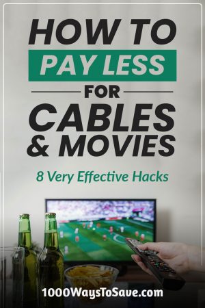 Don't get ripped off by the cable companies and movie theaters. Here's how to pay less for cable and movies using 8 solid tricks that will save you money! #MoneySavingTips #1000WaysToSave