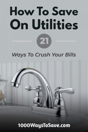 Don't throw your money down the drain - literally! Here's 21 ways how to save money on utilities that will cut your monthly bills down to size. #MoneySavingTips #1000WaysToSave