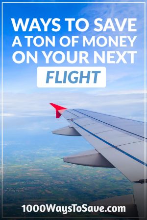 Flying can be expensive! But it doesn't always have to be. Here are 27 easy ways to save money on flights and get the most out of your travels! #MoneySavingTips #1000WaysToSave